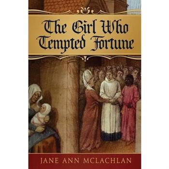 The Girl Who Tempted Fortune