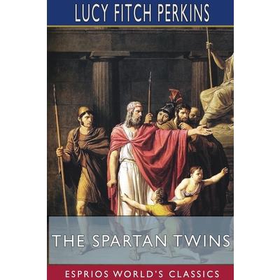 The Spartan Twins (Esprios Classics)