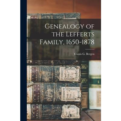Genealogy of the Lefferts Family, 1650-1878