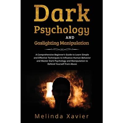 Dark Psychology and Gaslighting Manipulation | 拾書所