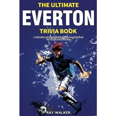 The Ultimate Everton Trivia Book | 拾書所