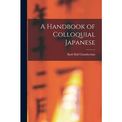 A Handbook of Colloquial Japanese | 拾書所