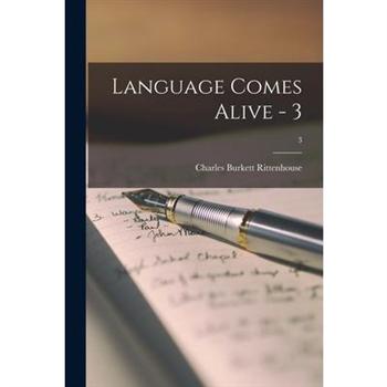 Language Comes Alive - 3; 3