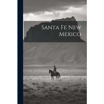 Santa Fe New Mexico