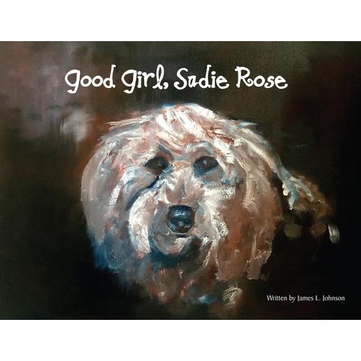 Good Girl, Sadie Rose