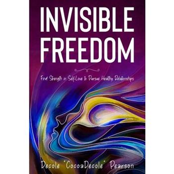 Invisible Freedom