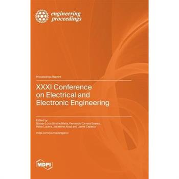 XXXI Conference on Electrical and Electronic Engineering