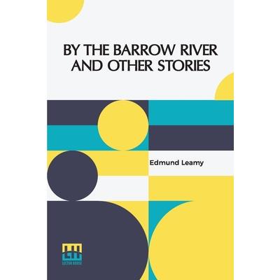 By The Barrow River And Other Stories
