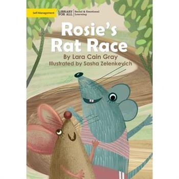 Rosie’s Rat Race