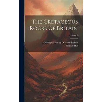 The Cretaceous Rocks of Britain; Volume 2