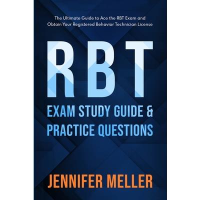 RBT Exam Study Guide and Practice Questions | 拾書所