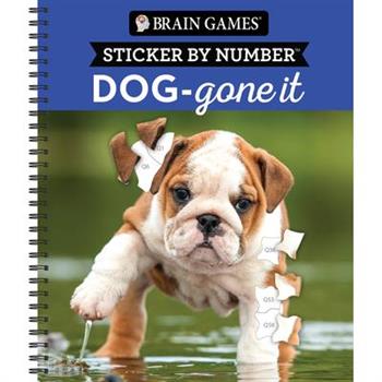 Brain Games - Sticker by Number: Dog-Gone It (28 Images to Sticker)