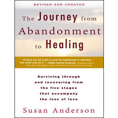 the journey from abandonment to healing