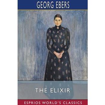 The Elixir (Esprios Classics)