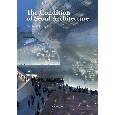 The Condition of Seoul Architecture