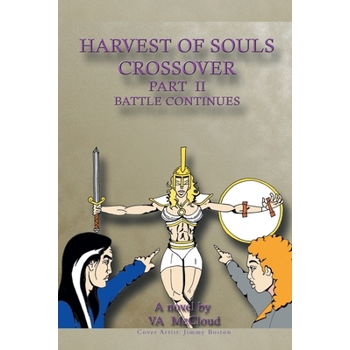 Harvest of Souls Crossover Part 2