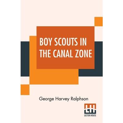 Boy Scouts In The Canal Zone
