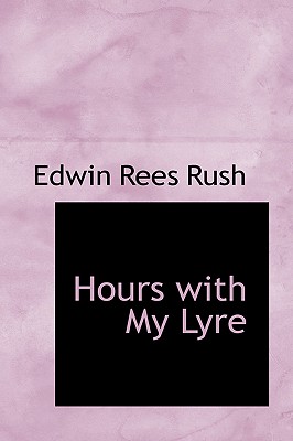 Hours with My Lyre