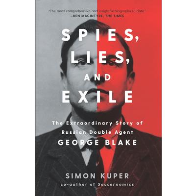 Spies, Lies, and Exile