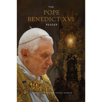 The Pope Benedict XVI Reader