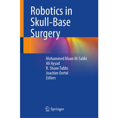 Robotics in Skull-Base Surgery