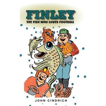Finley the Fish Who Loved Football