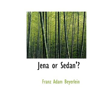 Jena or Sedan’?