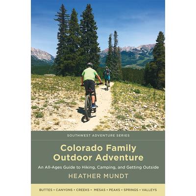 Colorado Family Outdoor Adventure