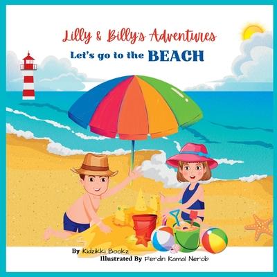 Lilly & Billy’s Adventures - Let’s go to the Beach