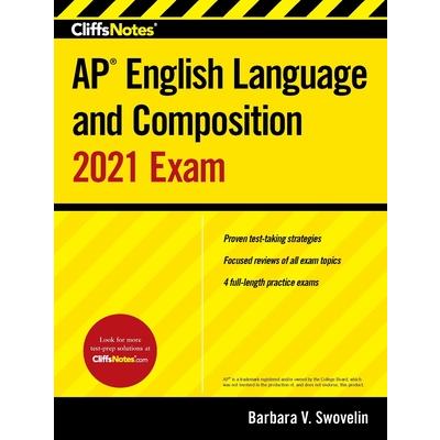 Cliffsnotes AP English Language and Composition 2021 Exam | 拾書所