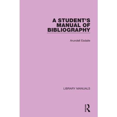 A Student's Manual of Bibliography | 拾書所