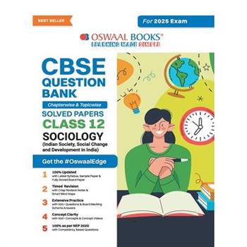Oswaal CBSE Question Bank Class 12 Sociology, Chapterwise and Topicwise Solved Papers For Board Exams 2025