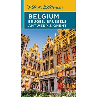 Rick Steves Belgium: Bruges, Brussels, Antwerp & Ghent | 拾書所