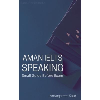 Aman IELTS Speaking