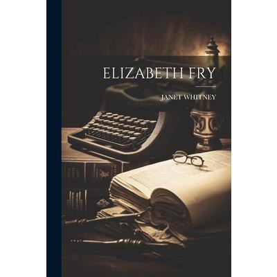 Elizabeth Fry | 拾書所