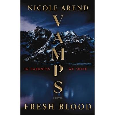 Vamps: Fresh Blood