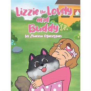 Lizzie the Lovely and Buddy