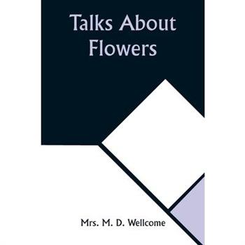 Talks About Flowers