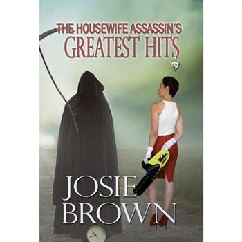 The Housewife Assassin’s Greatest HitsTheHousewife Assassin’s Greatest Hits