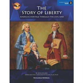 The Story of Liberty, Student’s Edition Part 2