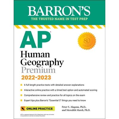 AP Human Geography Premium, 2022-2023: 6 Practice Tests + Comprehensive Review + Online Practice | 拾書所