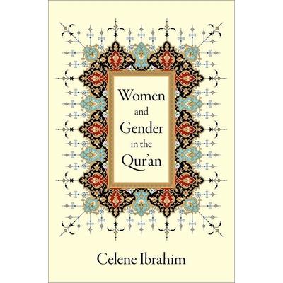 Women and Gender in the Qur’an