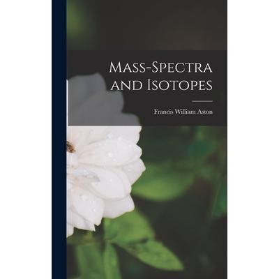Mass-spectra and Isotopes