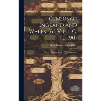 Census of England and Wales. (63 Vict. C. 4.) 1901