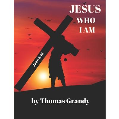 Jesus Who I Am