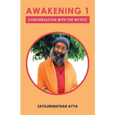 Awakening 1 Conversation with the Mystic