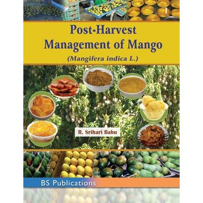 Post-Harvest Management of Mango