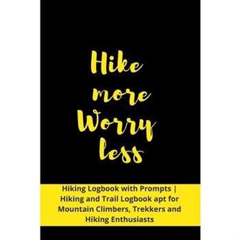 Hike more. Worry less