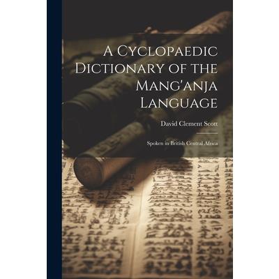 A Cyclopaedic Dictionary of the Mang'anja Language | 拾書所