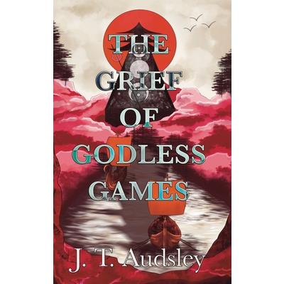 The Grief Of Godless Games | 拾書所